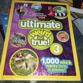 National Geographic Kids Ultimate Weird But True