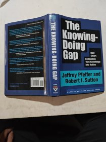 The Knowing-Doing Gap: How Smart Companies Turn Knowledge into Action