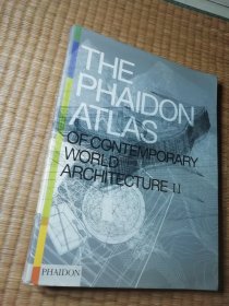 THE PHAIDONATLAS OF CONTEMPORARY WORLD ARCHITECTURE II（ 费顿当代世界建筑图集） 内干净无写划 实物拍图