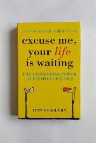 Excuse Me, Your Life Is Waiting(英文)