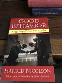 哈罗德·尼科尔森《好行为：对某些礼仪类型的研究》 Good Behavior：Being a Study of Certain Types of Civility