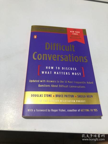 Difficult Conversations：How to Discuss What Matters Most