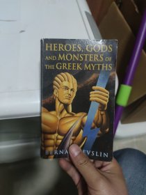 英文原版 HEROES，GODS AND MONSTERS OF THE GREEK MYTHS