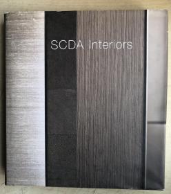 SCDA Interiors（英文原版，方16开硬精装有护封，一厚册355页铜版纸彩印，2017）