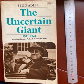 《茫然的巨人：两次大战之间的美国外交政策》The Uncertain Giant: 1921-1941, American Foreign Policy between Wars