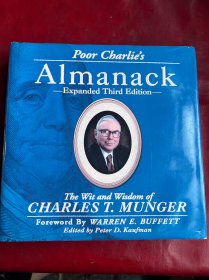 Poor Charlie's Almanack：The Wit and Wisdom of Charles T. Munger, Expanded Third Edition