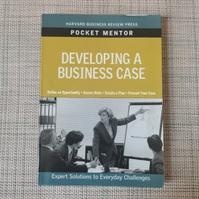 Pocket Mentor: Developing a Business Case