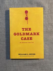 The Goldmark Case: An American Libel Trial 戈德马克案【华盛顿大学出版社，英文版】