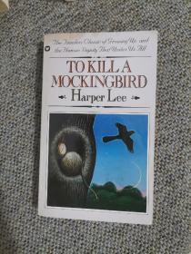 To Kill A Mockingbird—Harper Lee 《杀死一只知更鸟》—哈珀•李