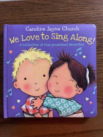 We Love To Sing-Along : A Treasury Of Four Classic Songs