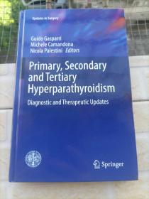 Primary, Secondary and Tertiary Hyperparathyroidism: Diagnostic and Therapeutic Updates  长几