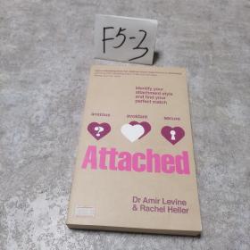 Attached: Identify Your Attachment Style And Find Your Perfect Match 附件：确定你的依恋风格，找到你的完美伴侣
