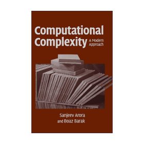 Computational Complexity：A Modern Approach