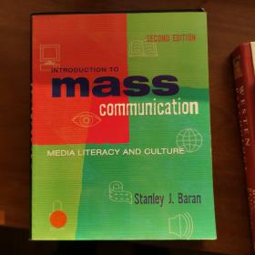 Introduction to Mass Communication：Media Literacy and Culture第二版
