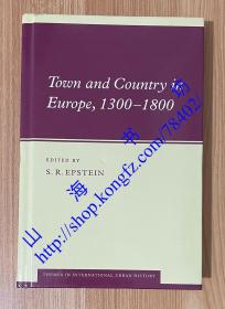 Town and Country in Europe, 1300–1800