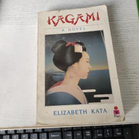 KAGAMI-A NOVEL  以图为准  见图  原版