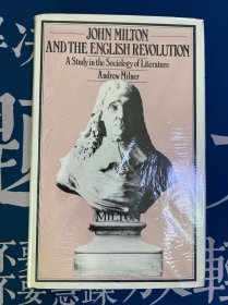 【John Milton 研究】JOHN MILTON AND THE ENGLISH REVOLUTION A Study in the Sociology of Literature 约翰·弥尔顿与英国革命——文学中的社会学研究