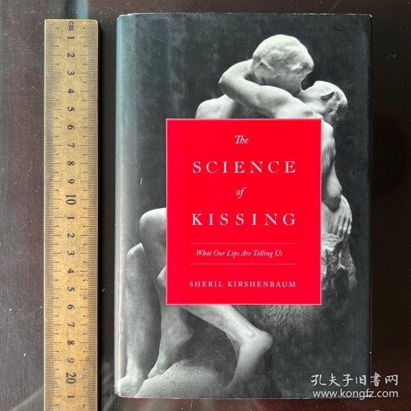 The Science of Kissing: What Our Lips Are Telling Us英文原版精装