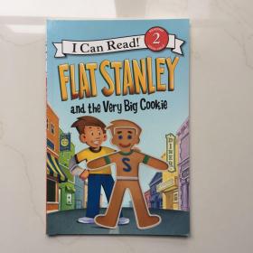 Flat Stanley and the Very Big Cookie (I Can Read Level 2)斯坦利和大曲奇  桥梁章节读物