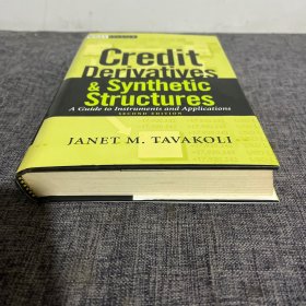 Credit Derivatives & Synthetic Structures: A Guide to In