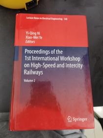 proceedings of the 1st interaetional workshop on high-speed and intercity railways volume2