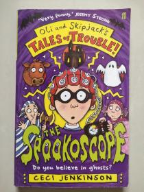 (OIL AND SKIPJACK'S TALES OF TROUBLE) THE SPOOKOSCOPE 英文原版 插图本