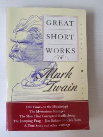 Great short works of mark twain：Short Works of Mark Twain