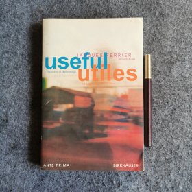 原版：Useful - Utiles. Jacques Ferrier architect: The Poetry of Useful Things by Alexander Tzonis and Jacques Ferrier