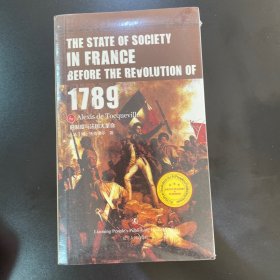 旧制度与法国大革命 The State of Society in France Before the Revolution of 1789 [法] 阿·托克维尔 著  英文版原版 经典英语文库入选书目 世界经典文学名著 英语原版无删减