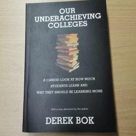 Our Underachieving Colleges：A Candid Look at How Much Students Learn and Why They Should Be Learning More