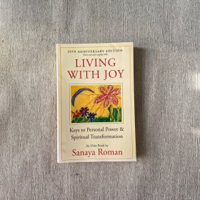 LivingwithJoy:KeystoPersonalPower&SpiritualTransformation