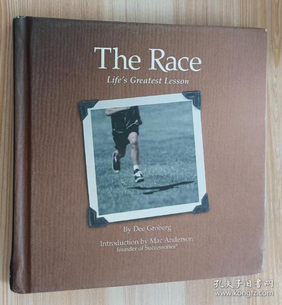 英文书 The Race: Life's Greatest Lesson Hardcover  by Dee Groberg (Author), Mac Anderson (Introduction)