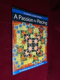 CLAUDIA CLARK MYERS A PASSION FOR PIECING 对拼接的热情