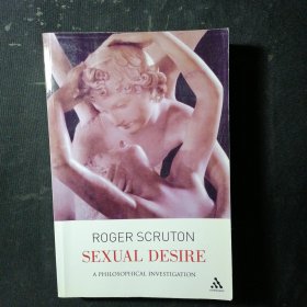 SEXUAL DESIRE ：A philosophical investigation
