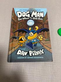 Dog Man 7: For Whom the Ball Rolls