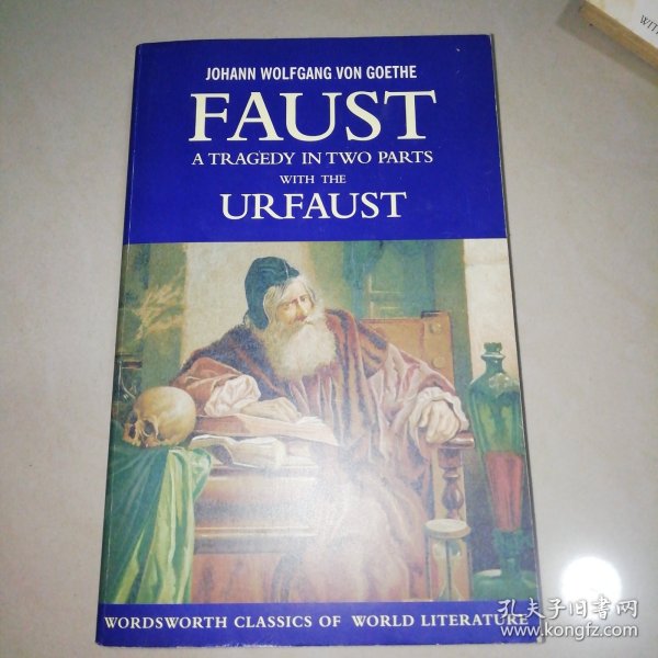 Faust a Tragedy in Two (Wordsworth Classics) 浮士德 9781840221152【大32开】