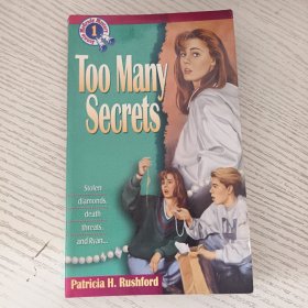 Too Many Secrets