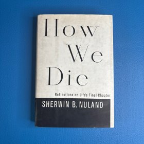 How We Die：Reflections on Life's Final Chapter