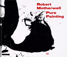 Robert Motherwell Pure Painting 进口艺术 罗伯特·马瑟韦尔：纯绘画