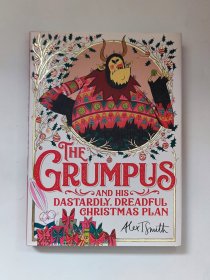 英文原版 The Grumpus 格朗姆普斯 精装圣诞绘本 英国插画师亚历克斯•T.史密斯 英文版 进口英语原版书籍
