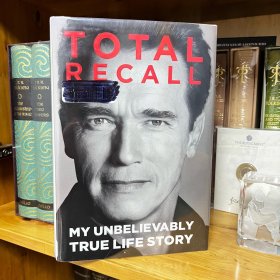 Total Recall：My Unbelievably True Life Story