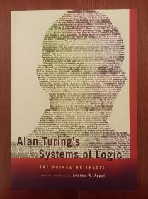 Alan Turing's Systems of Logic: The Princeton Thesis（进口原版，国内现货，实拍书影）