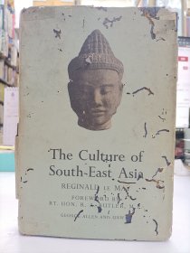 The Culture of South-East Asia--The Heritage of India