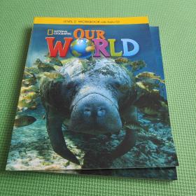 Our World 2 无光盘 +Our World 2: Workbook with Audio CD 1光盘