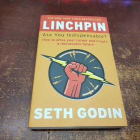 Linchpin:AreYou lndispensable