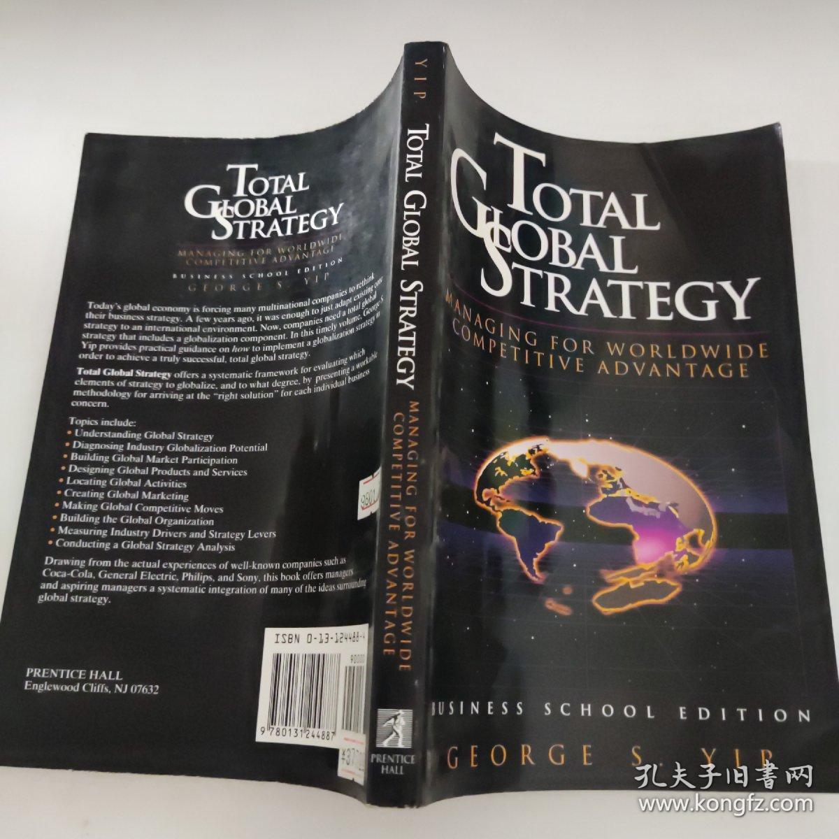 Total Global Strategy: Managing for Worldwide Competitive Advantage