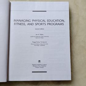 MANAGING PHYSICAL EDUCATION,FITNESS, AND SPORTS PROGRAMS Second Edition管理体育、健身和体育项目  第二版