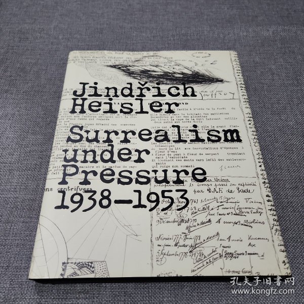 JindrichHeisler:SurrealismUnderPressure,1938-1953