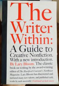 The writer within a guide to creative nonfiction fiction craft fiction writing 英文原版
