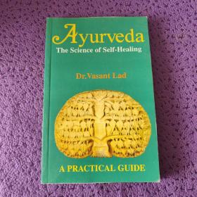 Ayurveda The Science of Self-Healing 【详情请看图】